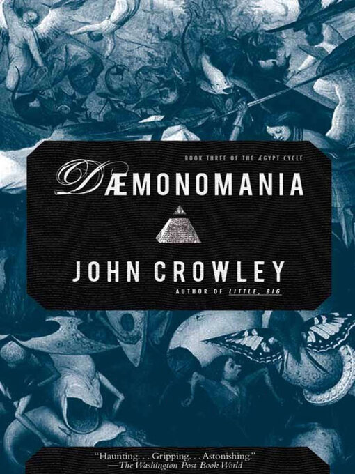 Title details for Dæmonomania by John Crowley - Available